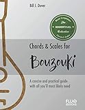 Chords & Scales for Bouzouki: A reference of the most important Chords and Scales for bouzouki