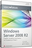 Windows Server 2008 R2 - Video-Training - Auch für Windows Server 2008 geeignet: Installation,...