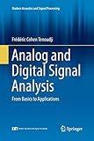 Analog and Digital Signal Analysis: From Basics to Applications (Modern Acoustics and Signal...