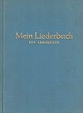 Mein Liederbuch : die schönsten und bekanntesten Volkslieder ; für Akkordeon von 8-120 Bässen....