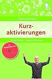 Kurzaktivierungen für Senioren: Die beliebtesten Beschäftigungsideen für Senioren (SingLiesel...