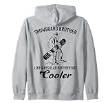 Snowboard Brother Snowboard Spruch Bruder Snowboarder Kapuzenjacke