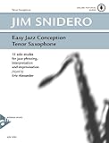 Easy Jazz Conception Tenor Saxophone: 15 solo etudes for jazz phrasing, interpretation and...