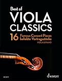 Best of Viola Classics: 16 beliebte Vortragsstücke für Viola und Klavier. Viola und Klavier. (Best...