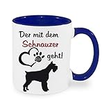 Der mit dem Schnauzer geht - Kaffeetasse mit Motiv, Tasse mit Druck, auch individuell mit Spruch,...