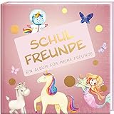Schulfreunde - MÄDCHEN: ein Album für meine Freunde, Geschenk für Schultüte Einschulung,...