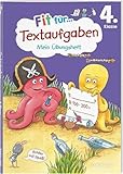 Fit für Textaufgaben 4. Klasse. Mein Übungsheft: Textaufgaben sicher lösen (Fit für die Schule...