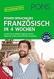 PONS Power-Sprachkurs Französisch in 4 Wochen: Lernen Sie in idealen Tagesportionen. Buch mit 2 CDs...