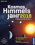 Kosmos Himmelsjahr professional 2016: Der Sternenhimmel im Jahreslauf: Buch und Planetarium-Software