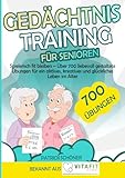Gedächtnistraining für Senioren: Spielerisch fit bleiben – Über 700 liebevoll gestaltete...