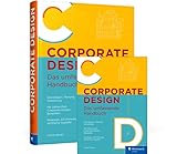 Corporate Design: Das umfassende Handbuch