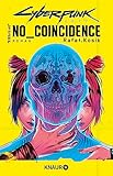 Cyberpunk 2077: No Coincidence