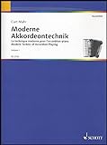 Moderne Akkordeontechnik: Ein methodischer Lehrgang für das Piano-Akkordeon Teil I: Rechte Hand....