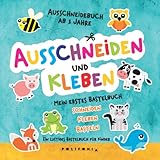 Ausschneidebuch ab 3 Jahre: Mein erstes Bastelbuch ab 3 Jahre mit niedlichen Tieren Schneiden Kleben...