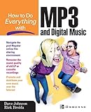 Johnson, D: How to Do Everything With MP3 and Digital Music
