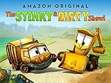 DIe Stinky & Dirty Show
