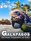 Galapagos - Das letzte Tierparadies auf Erden