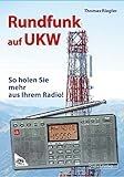 Rundfunk auf UKW: So holen Sie mehr aus Ihrem Radio!