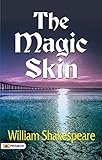 The Magic Skin (English Edition)