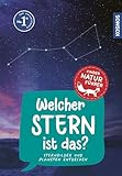 Welcher Stern ist das? Kindernaturführer: Sternbilder und Planeten entdecken