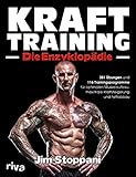 Krafttraining – Die Enzyklopädie: 381 Übungen und 116 Trainingsprogramme für optimalen...