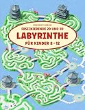 Faszinierende 2D und 3D Labyrinthe für Kinder 8-12: Ein abwechslungsreiches...