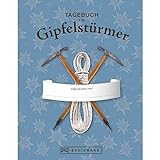 Tourenbuch für Gipfelstürmer: praktisches Wanderbuch oder Gipfelbuch um schöne Touren...