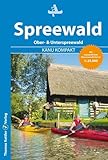 Kanu Kompakt Spreewald: 4 Kanutouren mit topografischen Wasserwanderkarten 1:25.000