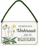 schilderkreis24 – Lustiger Spruch “Hier wächst kein Unkraut Das ist Begleitgrün” Deko Schild...