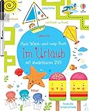 Mein Wisch-und-weg-Buch: Im Urlaub: mit abwischbarem Stift (Meine Wisch-und-weg-Bücher)