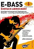 E-Bass Einfach Abrocken ! (Lehrheft/Lehrbuch mit Playalongs, Noten & Tabulatur / TABs zum Rock-Bass...