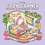 Cozy Corner: Malbuch für Erwachsene, Teenager und Kinder (Cozy Spaces Coloring) (Cozy Malbücher,...