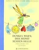 Dunkel war's, der Mond schien helle: Verse, Reime und Gedichte (Hausbücher)