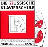 Die Russische Klavierschule Band 1 inkl. 2 CDs - Deutsche Ausgabe mit über 160 Spiel- und...