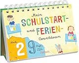 Mein Schulstart- und Ferien-Countdown: Ein tierisch guter Wochenkalender | Aufstellbuch (Kleine...