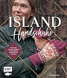 Island-Handschuhe stricken: Fäustlinge, Stulpen und Fingerhandschuhe – 14 skandinavische Modelle...
