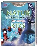 Wissen für clevere Kids. Naturwissenschaften für clevere Kids: Lexikon mit über 1500 farbigen...