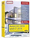 AutoCAD 2018 / 2020 und LT 2018 / 2020 – inklusive Beiheft zu AutoCAD 2020 und 2019 mit allen...