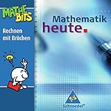 Mathematik heute - Ausgabe 2004: Mathematik heute Lernsoftware: Rechnen mit Brüchen 5. / 6....
