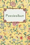 Poesiealbum: Poesiebuch für Erwachsene Oriental Aesthetic