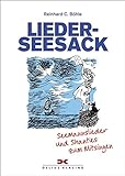 Lieder-Seesack: Seemannslieder und Shanties zum Mitsingen