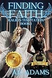 Finding Faith: Kalili's Temptation Book 1 (English Edition)