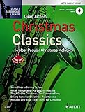 Christmas Classics: Die 16 beliebtesten Weihnachtslieder. Alt-Saxophon. Ausgabe mit...