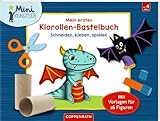 Mein erstes Klorollen-Bastelbuch: Schneiden, kleben, spielen (Mini-Künstler)