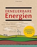 Erneuerbare Energien: Eine spannende Entdeckungsreise für Groß und Klein