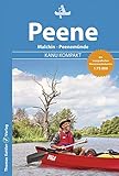 Kanu Kompakt Peene: Kanutour Peene und Peenestrom von Malchin bis Peenemünde mit Wasserwanderkarten