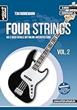 Four Strings Vol. 2: Die E-Bass-Schule mit Online-Unterstützung (inkl. Download). Bassunterricht...