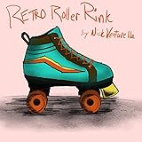 Retro Roller Rink (instrumental)