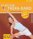 Fit mit dem Thera-Band: 8 Minuten sind genug (GU Bewegung)