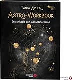 Astro-Workbook: Entschlüssle dein Geburtshoroskop - Lerne Schritt für Schritt dein Birth Chart...